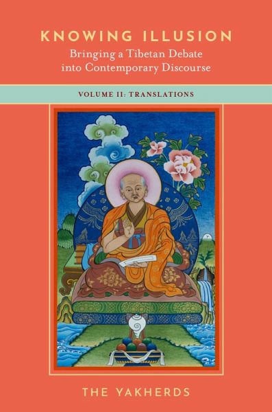 Knowing Illusion: Bringing a Tibetan Debate into Contemporary Discourse (eBook, ePUB)