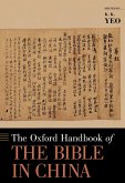 The Oxford Handbook of the Bible in China (eBook, ePUB)