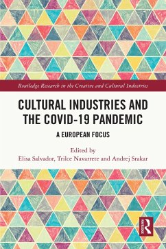 Cultural Industries and the Covid-19 Pandemic (eBook, ePUB)