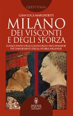 Milano dei Visconti e degli Sforza (eBook, ePUB)