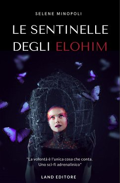 Le sentinelle degli Elohim (eBook, ePUB) - Selene, Minopoli