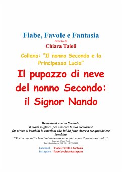 Il pupazzo di neve del nonno Secondo: il Signor Nando (eBook, ePUB) - Taioli, Chiara