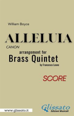 Alleluia by William Boyce for brass quintet (score) (fixed-layout eBook, ePUB) - Boyce, William; cura di Francesco Leone, a