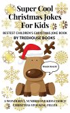 Super Cool Christmas Jokes for Kids: Bestest Children's Christmas Joke Book (eBook, ePUB)