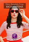 Baciami, Bettina (eBook, ePUB)