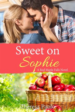 Sweet on Sophie (eBook, ePUB) - Theresa Paolo