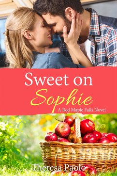 Sweet on Sophie (eBook, ePUB) - Paolo, Theresa