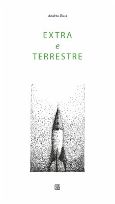 Extra e Terrestre (eBook, ePUB) - Ricci, Andrea