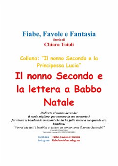 La lettera a Babbo Natale del Nonno Secondo (eBook, ePUB) - Taioli, Chiara