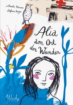 Alia am Ort der Wunder (eBook, ePUB) - Mierswa, Annette