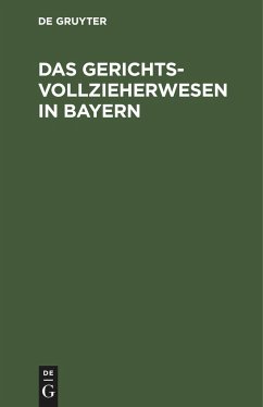 Das Gerichtsvollzieherwesen in Bayern