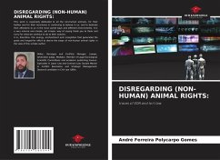 DISREGARDING (NON-HUMAN) ANIMAL RIGHTS: - Ferreira Polycarpo Gomes, André