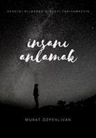 Insani Anlamak - Özpehlivan, Murat