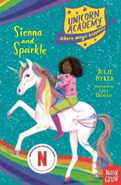 Unicorn Academy: Sienna and Sparkle (eBook, ePUB) - Sykes, Julie