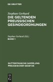 Stephan Gerhard: Die geltenden preussischen Gesindeordnungen. Band 1