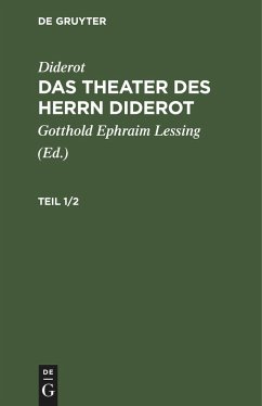 Diderot: Das Theater des Herrn Diderot. Teil 1/2 - Diderot