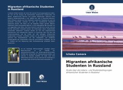 Migranten afrikanische Studenten in Russland - Camara, Ichaka