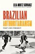 Brazilian Authoritarianism (eBook, ePUB) - Bild 1