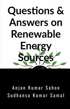 Questions & Answers on Renewable Energy Sources - Sahoo, Anjan Kumar