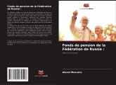 Fonds de pension de la Fédération de Russie : Fonds de pension de la Fédération de Russie :