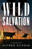 Wild Salvation (eBook, ePUB)