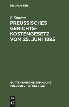 Preußisches Gerichtskostengesetz vom 25. Juni 1895 - Simeon, P.