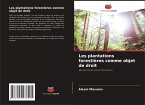 Les plantations forestières comme objet de droit