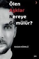 Ölen Asklar Nereye Gömülür - Kürklü, Hasan