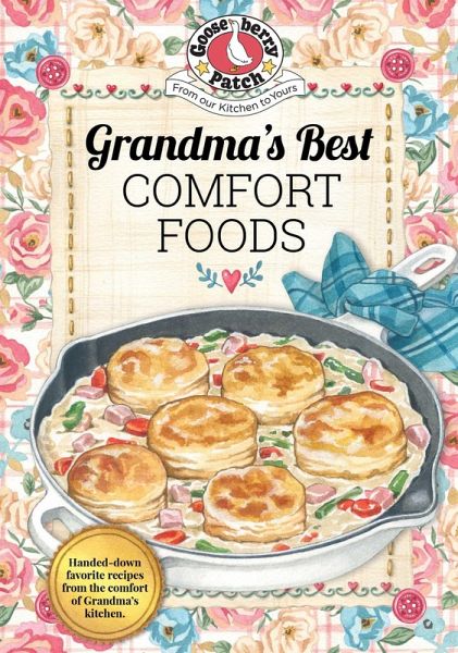 Grandma's Best Comfort Foods (eBook, ePUB) Grandma's Best Comfort Foods (eBook, ePUB)