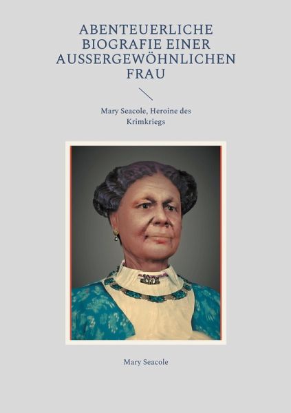Abenteuerliche Biografie einer außergewöhnlichen Frau Abenteuerliche Biografie einer außergewöhnlichen Frau