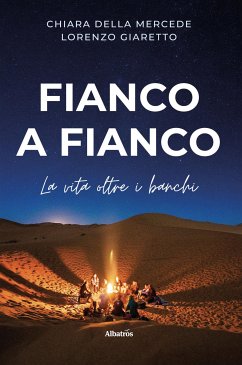 Fianco a Fianco (eBook, ePUB) - Della Mercede, Chiara; Giaretto, Lorenzo