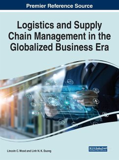 Logistics and Supply Chain Management in the Globalized Business Era - Wood, Lincoln C; Duong, Linh N. K.