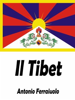 Il Tibet (eBook, ePUB) - Ferraiuolo, Antonio