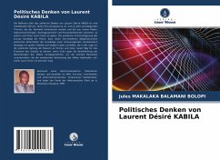 Politisches Denken von Laurent Désiré KABILA - MAKALAKA BALAMANI BOLOPI, Jules