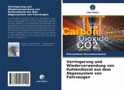 Verringerung und Wiederverwendung von Kohlendioxid aus dem Abgassystem von Fahrzeugen - Kurunthachalam, Pooventhan