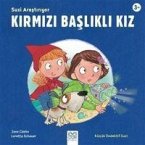 Kirmizi Baslikli Kiz - Suzi Arastiriyor