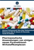 Pharmazeutische Anwendungen von einigen neuen Pyranothiazol-Wirkstoffkomplexen