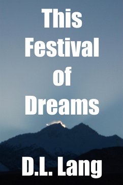 This Festival of Dreams (eBook, ePUB) - Lang, D.L.