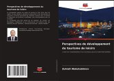 Perspectives de développement du tourisme de loisirs