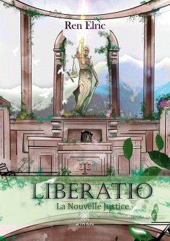 Liberatio: La nouvelle justice - Ren, Elric