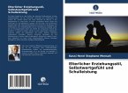 Elterlicher Erziehungsstil, Selbstwertgefühl und Schulleistung