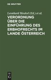 Verordnung über die Einführung des Erbhofrechts im Lande Österreich