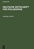 Deutsche Zeitschrift für Philosophie. Jahrgang 40, Heft 7