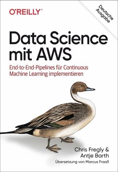 Data Science mit AWS - Fregly, Chris;Barth, Antje
