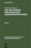 Stephan Gerhard: Die geltenden preussischen Gesindeordnungen. Band 2
