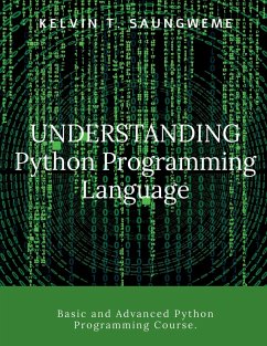 Understanding Python Programming Language - Saungweme, Kelvin T