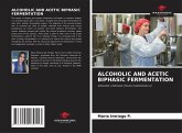 ALCOHOLIC AND ACETIC BIPHASIC FERMENTATION