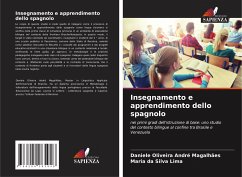 Insegnamento e apprendimento dello spagnolo - André Magalhães, Daniele Oliveira;da Silva Lima, Maria