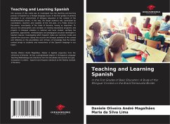 Teaching and Learning Spanish - André Magalhães, Daniele Oliveira;da Silva Lima, Maria