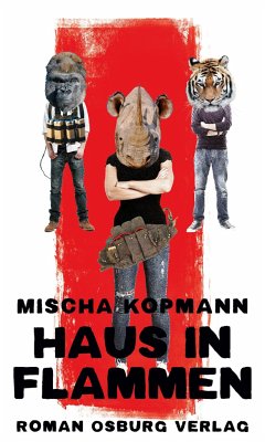 Haus in Flammen - Kopmann, MIscha